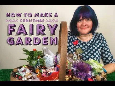 How to make a christmas fairy garden