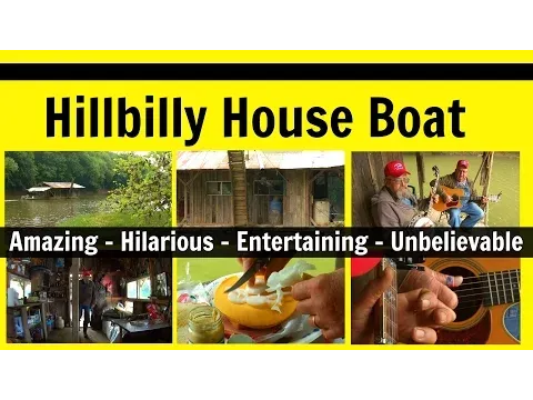 Hillbilly Houseboat - Country Boy Palace