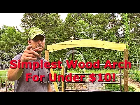How To Make The Easiest Wooden Garden Gate Arch Inexpensively!