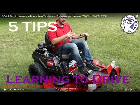5 Quick Tips to Learning to Drive a Zero Turn Mower.  I'm learning on my new Toro TIMECUTTER.