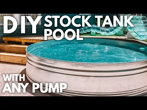 Expert DIY Stock Tank Pool + How To Install ANY Pump!
