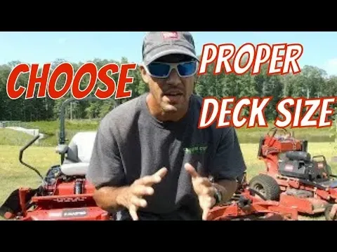 Mower Deck Size- What should you buy!