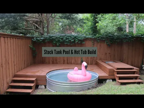 Stock Tank Pool and Deck Build (with Hot Tub)