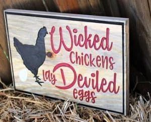 Wicked-chickens-lay-deviled-eggs-chicken-coop-sign