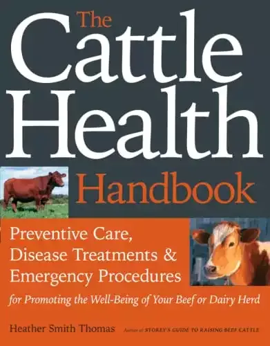 The Cattle Health Handbook | Heather Smith Thomas