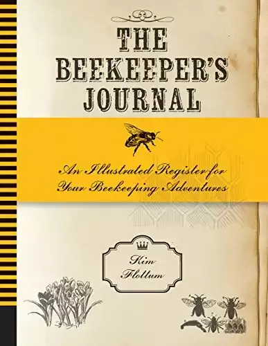 The Beekeeper's Journal: An Illustrated Register for Your Beekeeping Adventures