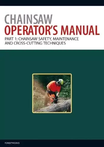 Chainsaw Operator's Manual | ForestWorks