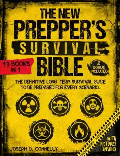 The New Prepper's Survival Bible: 13 Books In 1 | Joseph D. Connelly