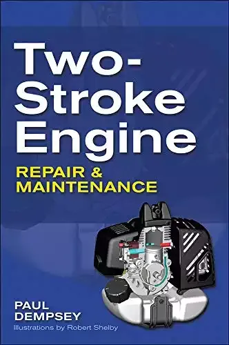 Two-Stroke Engine Repair and Maintenance | Paul Dempsey